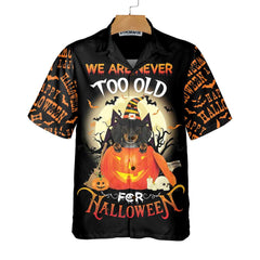 We Are Never Too Old For Halloween Hawaiian Shirt, Dachshund Halloween Shirt - Hyperfavor