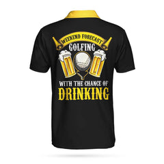 Weekend Forcast Beer And Golf Custom Polo Shirt, Customized Golf Drinking Shirt For Men, Beer Golf Shirt - Hyperfavor