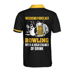 Weekend Forecast Bowling With A High Chance Of Drink Custom Polo Shirt, Personalized Bowling Shirt For Beer Lovers - Hyperfavor