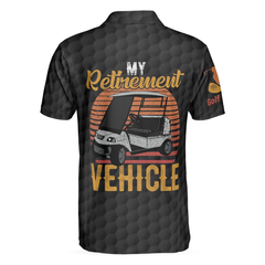 My Retirement Vehicle Golf Polo Shirt - Hyperfavor