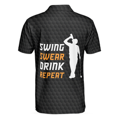 Swing Swear Drink And Repeat V2 Polo Shirt, Simple Beer Drinking Golf Shirt Design For Male Golfers - Hyperfavor