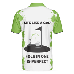 Hole In One Is Perfect Polo Shirt, White And Green Golf Shirt For Men - Hyperfavor