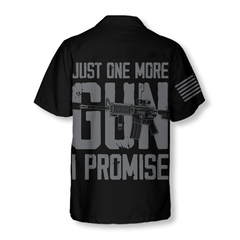 Just One More Gun Shirt For Men Hawaiian Shirt - Hyperfavor
