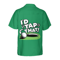 I'd Tap That Hawaiian Shirt - Hyperfavor