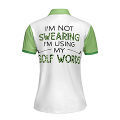 I'm Not Swearing I'm Using My Golf Word Green Ver Short Sleeve Women Polo Shirt - Hyperfavor