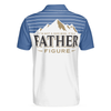 It’s Not A Dad Bod It’s A Father Figure Polo Shirt, Funny Dad Shirt For Men, Cool Gift For Fathers - Hyperfavor