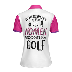 Housework Is For Women Who Don't Play Golf Short Sleeve Women Polo Shirt, White And Pink Argyle Pattern Golf Shirt For Ladies - Hyperfavor