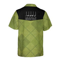 Golf Clubs Life Is Full Of Important Choices Hawaiian Shirt - Hyperfavor