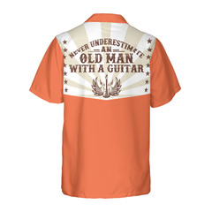 Never Underestimate An Old Man With A Guitar Hawaiian Shirt - Hyperfavor