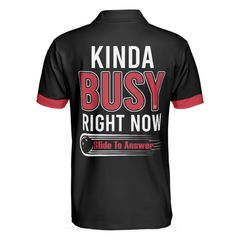 Kinda Busy Right Now Bowling Polo Shirt, Black And Red Polo Style Bowling Shirt, Funny Bowling Sayings Shirt - Hyperfavor