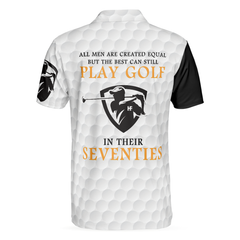 Play Golf In Their Seventies Polo Shirt, Best Golf Club Shirt For Men, Black And White Golfing Shirt - Hyperfavor