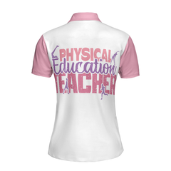 Physical Education Teacher Short Sleeve Women Polo Shirt, Physical Education Teacher Appreciation Gift - Hyperfavor