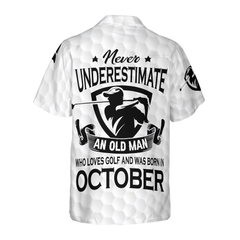 Never Underestimate A Golfer Born In October Golf Hawaiian Shirt - Hyperfavor