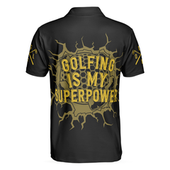 Golfing Is My Superpower Golf Polo Shirt, Black Golf Club Shirt For Male Players, Cool Golf Gift For Men - Hyperfavor