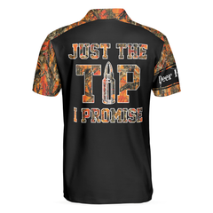 Just The Tip I Promise Polo Shirt, Coolest Hunting Deer Polo Shirt, Best Gift Idea For Hunting Lovers - Hyperfavor