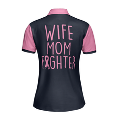 Wife Mom Fighter Short Sleeve Women Polo Shirt, Black And Pink Breast Cancer Ribbon Shirt For Mom - Hyperfavor