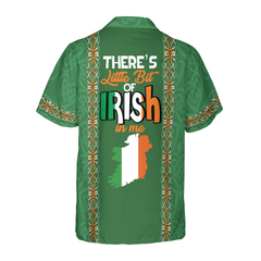 There’s A Little Bit Of Irish In Me Ireland Hawaiian Shirt - Hyperfavor