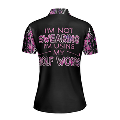 Thinning Layout Camouflage Pattern I'm Not Swearing I'm Using My Golf Words Golf Short Sleeve Women Polo Shirt - Hyperfavor