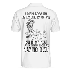 Playing Golf In My Head While Listening To My Wife Polo Shirt For Men, Black And White Astronaut Golfer Polo Shirt - Hyperfavor