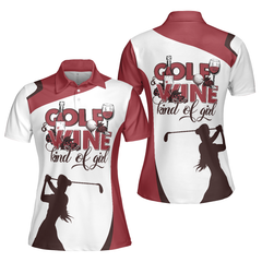 Golf And Wine Kind Of Girl Golf Short Sleeve Polo Shirt, White And Red Golf Women Polo Shirt, Golf Shirt For Wine Lovers - Hyperfavor