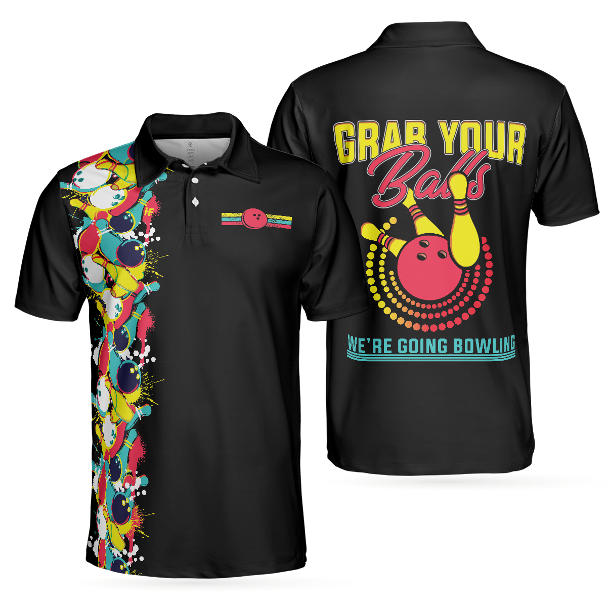 Grab Your Balls We Are Going Bowling Polo Shirt, Black Bowling Shirt For Men - Hyperfavor