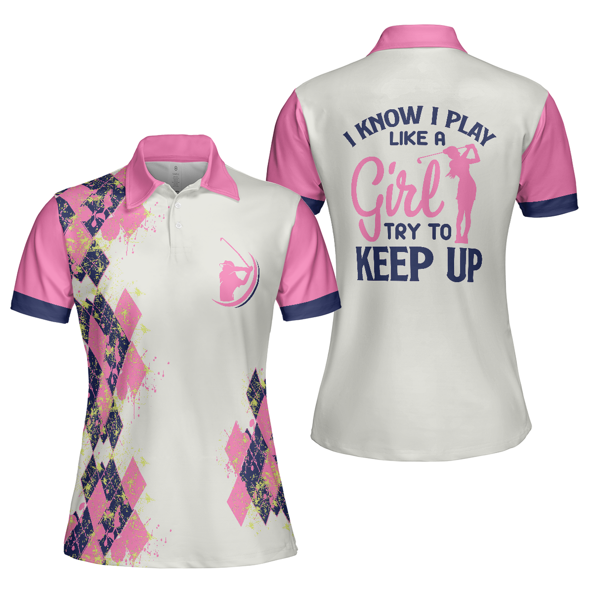 Golf I Know I Play Like A Girl V2 Short Sleeve Women Polo Shirt - Hyperfavor