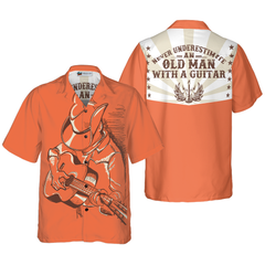 Never Underestimate An Old Man With A Guitar Hawaiian Shirt - Hyperfavor