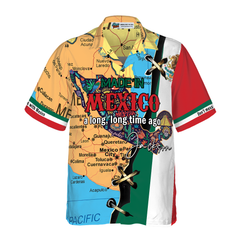 Made In Mexico A Long Long Time Custom Hawaiian Shirt - Hyperfavor