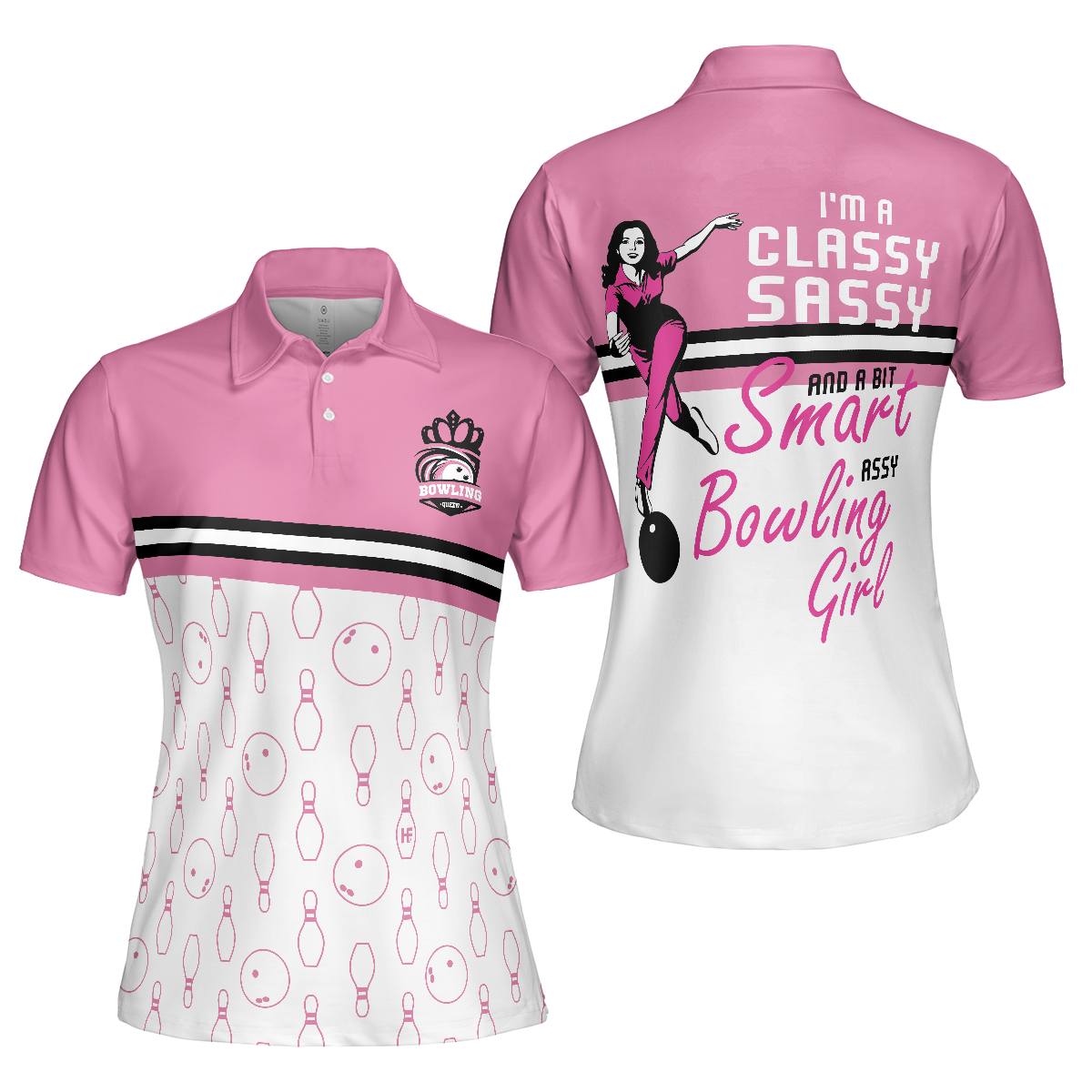 I'm A Classy Sassy Bowling Girl Bowling Short Sleeve Women Polo Shirt, Pink Bowling Ball And Pin Pattern Shirt For Ladies - Hyperfavor