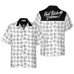 Casino Dice Pattern Get Rich Sooner Hawaiian Shirt - Hyperfavor
