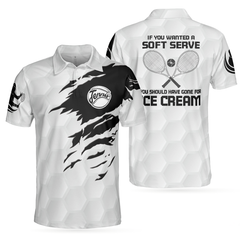 If You Wanted A Soft Serve You Should've Gone For Ice Cream Polo Shirt, Tennis Shirt With Sayings For Enthusiasts - Hyperfavor