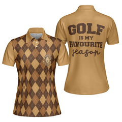Golf Is My Favourite Season Golf Short Sleeve Women Polo Shirt, Brown Argyle Pattern Golf Polo Shirt For Ladies - Hyperfavor