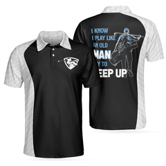 Golf I Play Like An Old Man Polo Shirt, Black And White Golf Sayings Shirt Design, Basic Golf Shirt For Golfers - Hyperfavor