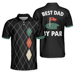 Best Dad By Par Polo Shirt, Best Argyle Pattern Golf Shirt For Male, Golf Gift Idea For Dad On Father's Day - Hyperfavor