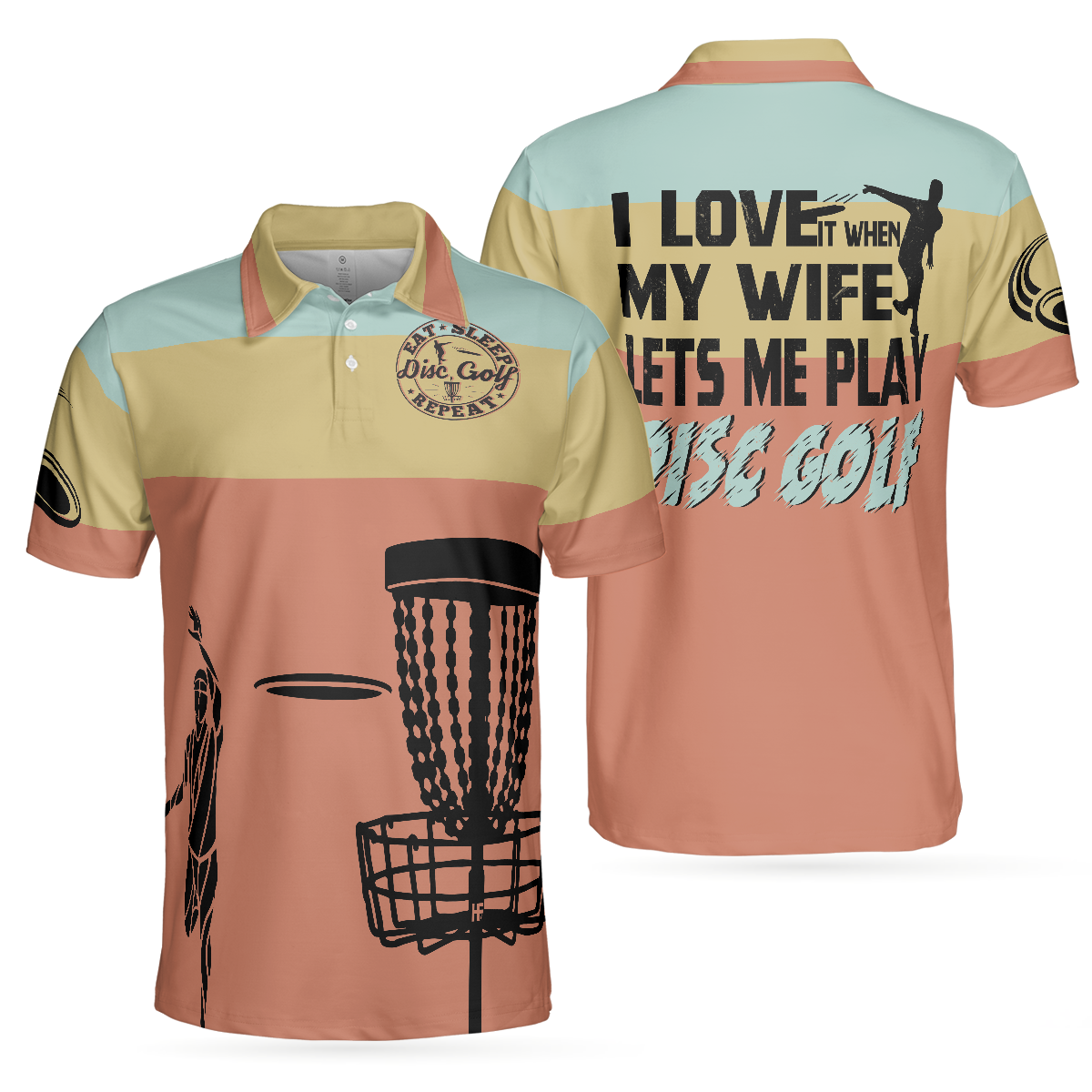 I Love It When My Wife Let Me Play Disc Golf Polo Shirt, Funny Disc Golf Shirt With Sayings, Best Disc Golf Gift - Hyperfavor