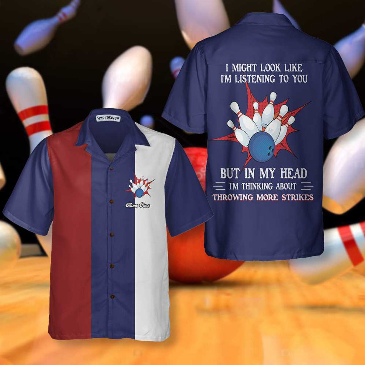 I Might Look Like I'm Listening To You Bowling Custom Hawaiian Shirt, Personalized Bowling Shirt