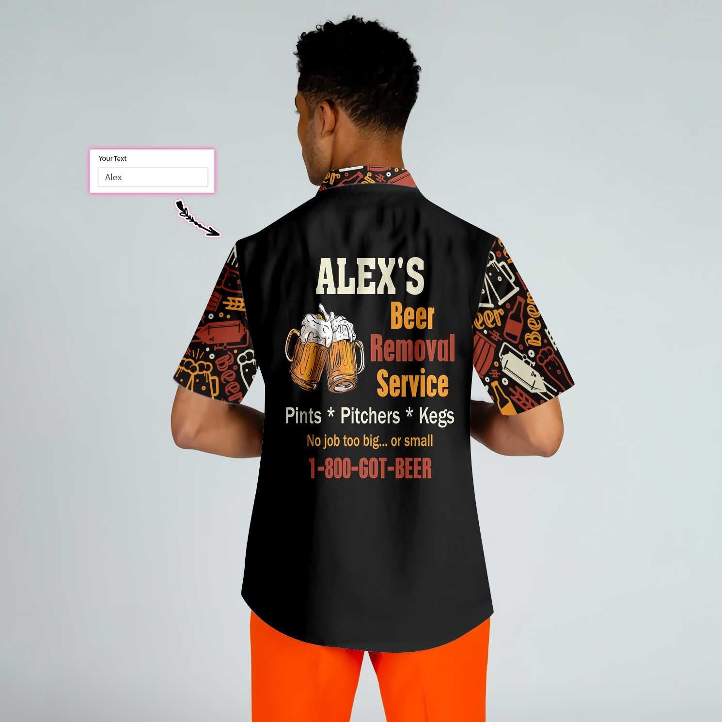 Beer Removal Service Custom Hawaiian Shirt, Funny Personalized Beer Shirt, Best Gift For Beer Lovers