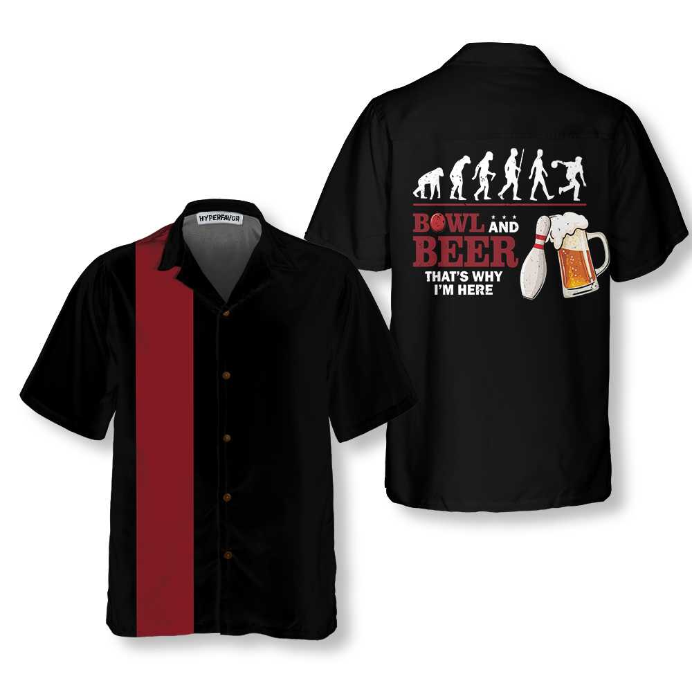 Bowl And Beer That's Why I'm Here Bowling Hawaiian Shirt, Drinking And Bowling Shirt, Best Gift For Bowling Players