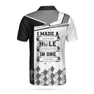 I Made A Hole In One Golf V2 Custom Polo Shirt, Black And White Argyle Pattern Polo Shirt, Personalized Golf Gift - Hyperfavor