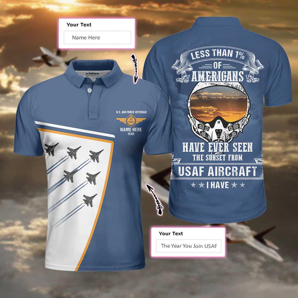 Less Than 1% Of Americans Have Ever Seen The Sunset From USAF Aircraft Custom Polo Shirt, Blue Air Force Veteran Shirt