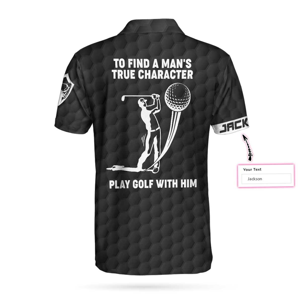 To Find A Man’s True Character American Flag Custom Polo Shirt, Personalized Golf Shirt For Men