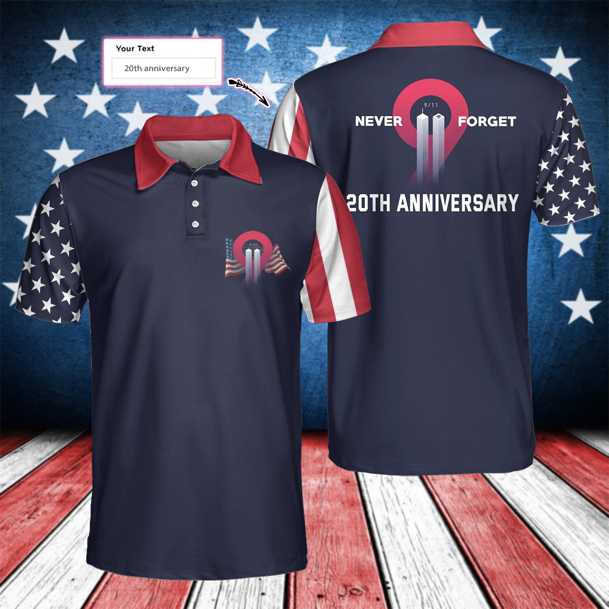Never Forget Patriot Day Custom Polo Shirt, Personalized American Flag 9/11 Shirt For Men