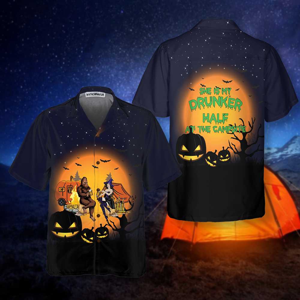 She Is My Drunker Half At The Campsite Camping Hawaiian Shirt, Halloween-themed Shirt For Camping