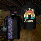 That's Some Bowlshit Hawaiian Shirt. Funny Bowling Shirt, Best Gift For Bowling Players