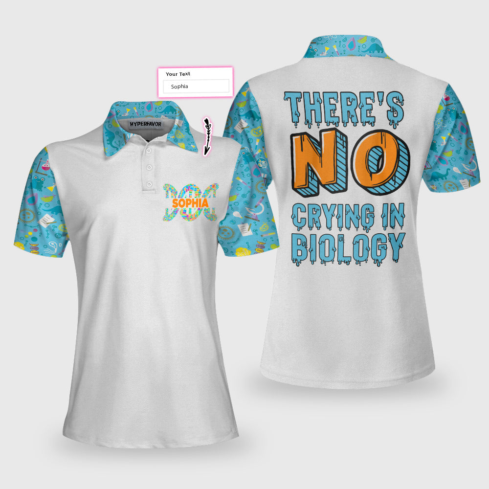 There's No Crying In Biology Custom Short Sleeve Women Polo