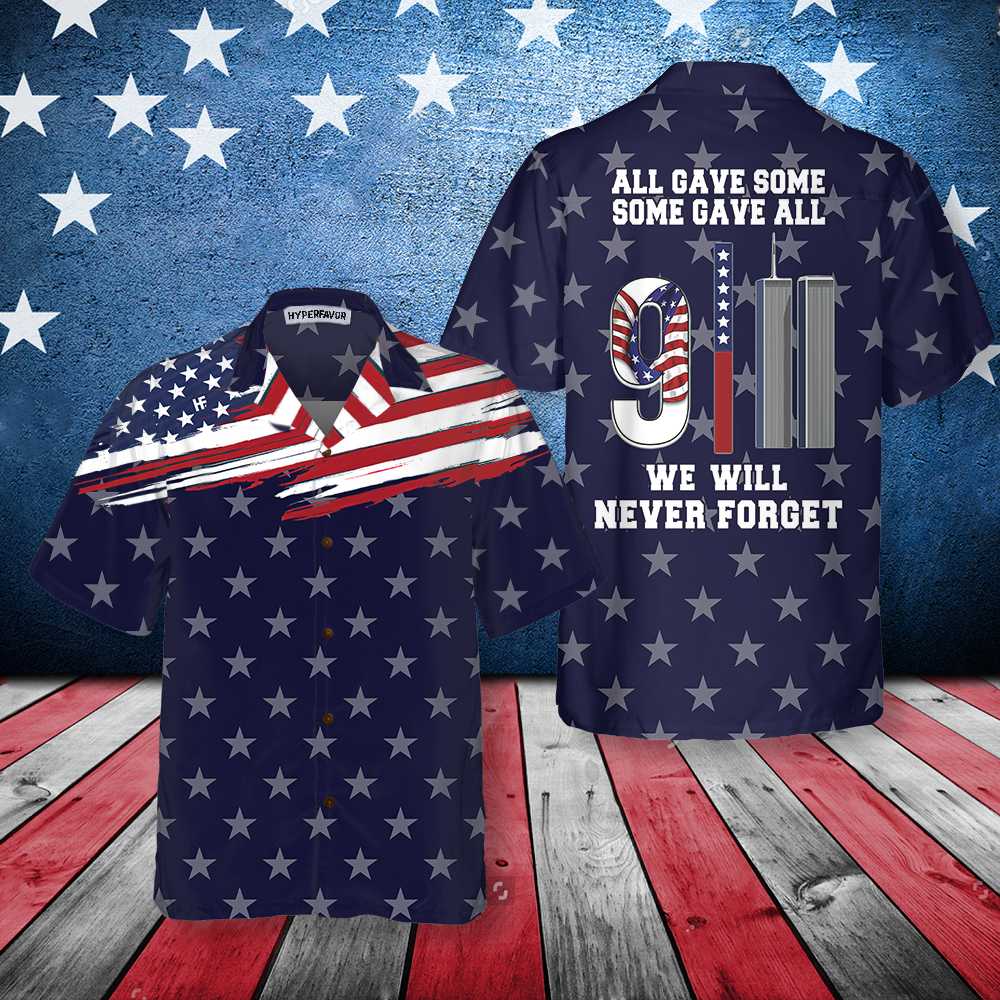 We Will Never Forget Patriot Day Hawaiian Shirt, American Flag 911 Memorial Shirt