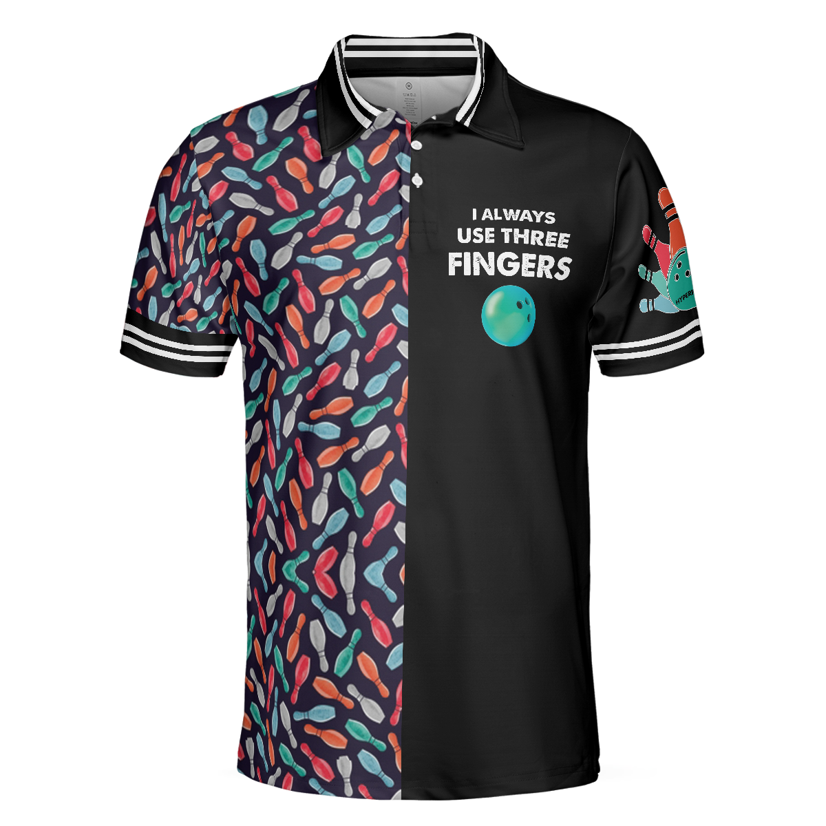 I Always Use Three Fingers Polo Shirt, Custom Bowling Polo Shirt Design For Men, 10 Pin Sowling Shirts