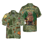 I Don't Need Therapy I Just Need To Go Camping Hawaiian Shirt