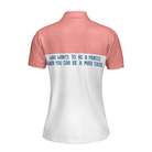 Who Wants To Be A Princess When You Can Be A Math Teacher Short Sleeve Women Polo Shirt