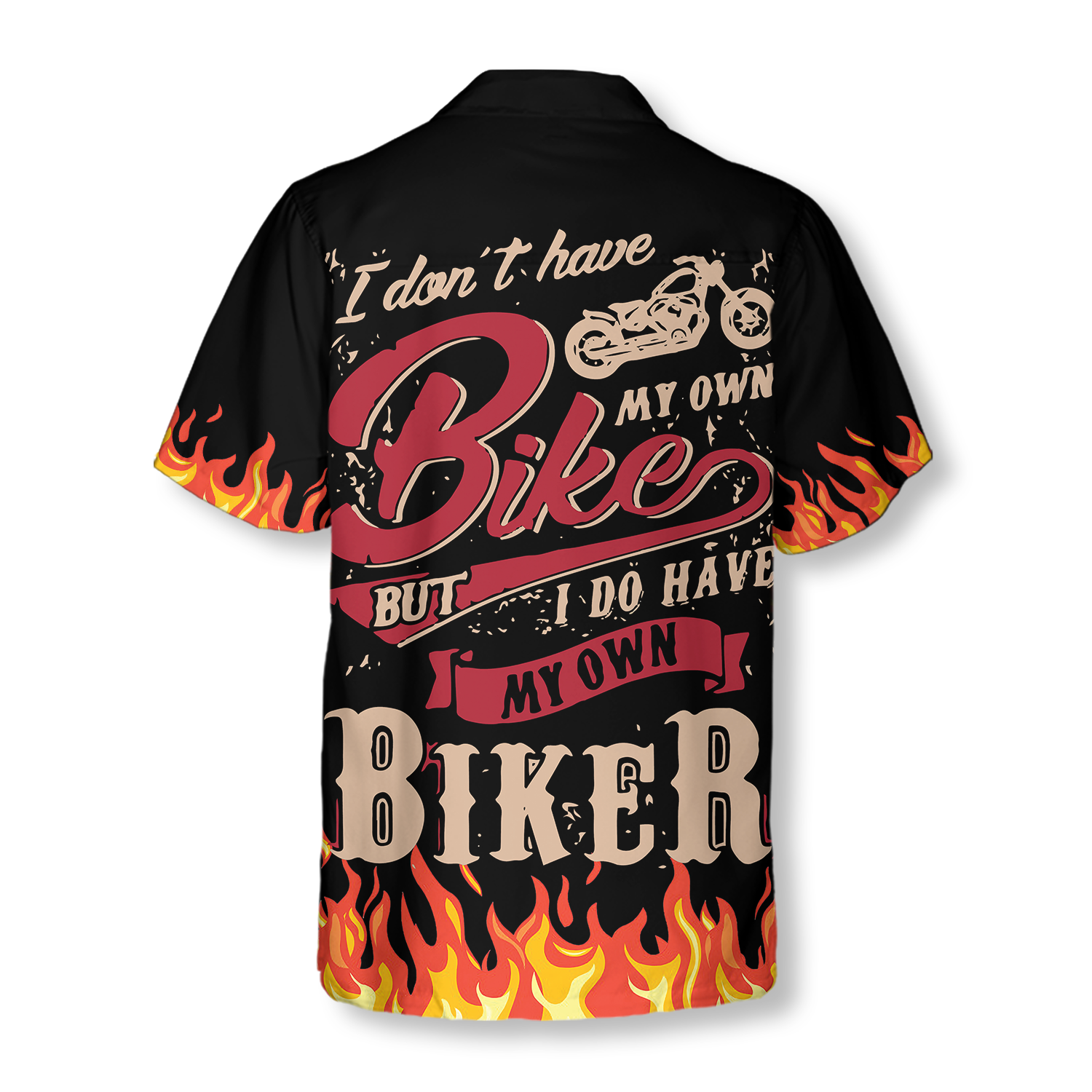 Have Your Own Biker Hawaiian Shirt